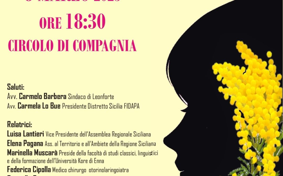 Leonforte, 8 marzo: la Fidapa organizza l’evento “Profili di Donna”