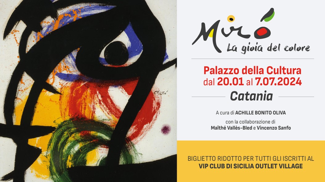 Arte: con Sicilia Outlet Village biglietti ridotti per la mostra “Mirò – La gioia del colore”