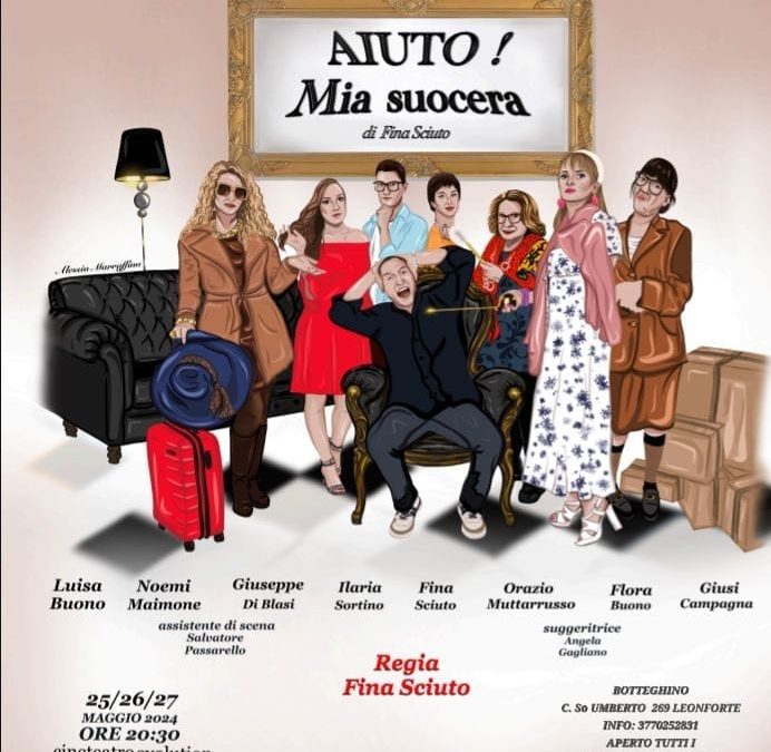 Leonforte, la Compagnia Nuovo Sipario Nello Sciuto va in scena con “Aiuto! Mia Suocera”