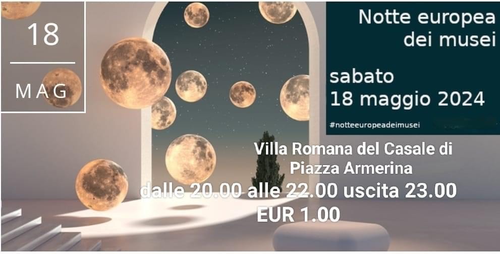 Piazza Armerina, sabato 18 maggio apertura serale della Villa Romana del Casale e del Museo archeologico di Aidone