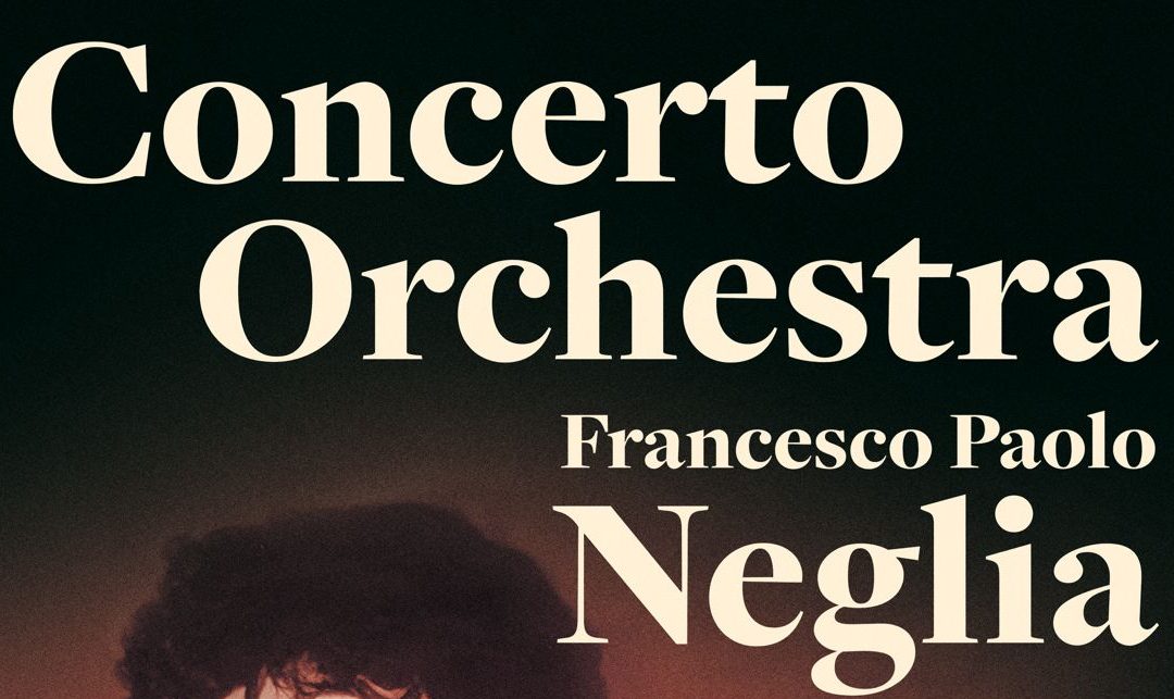 Nasce l’Orchestra “Francesco Paolo Neglia”: una nuova avventura culturale prende vita