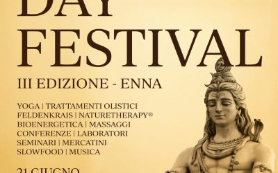 III^ EDIZIONE DELLO “YOGA DAY FESTIVAL – IL FESTIVAL DELLE DISCIPLINE OLISTICHE”